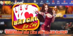 BJ88 bật mí cách đếm bài cào chính xác từ chuyên gia