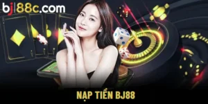 Nạp tiền BJ88