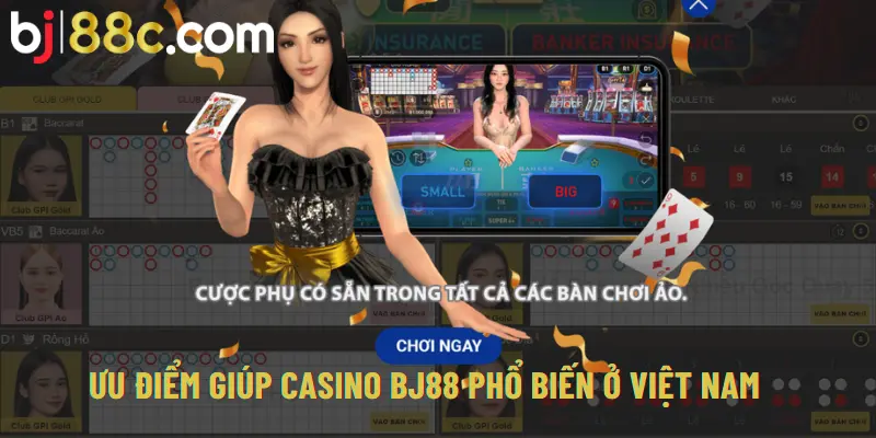 Thông tin chung về sảnh game casino online BJ88